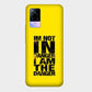 I am not in Danger, I am the Danger - Mobile Phone Cover - Hard Case - Vivo