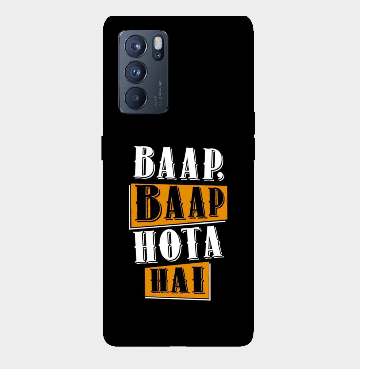 Baap Baap Hota Hai - Mobile Phone Cover - Hard Case