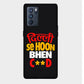 Dilli se Hoon - Mobile Phone Cover - Hard Case