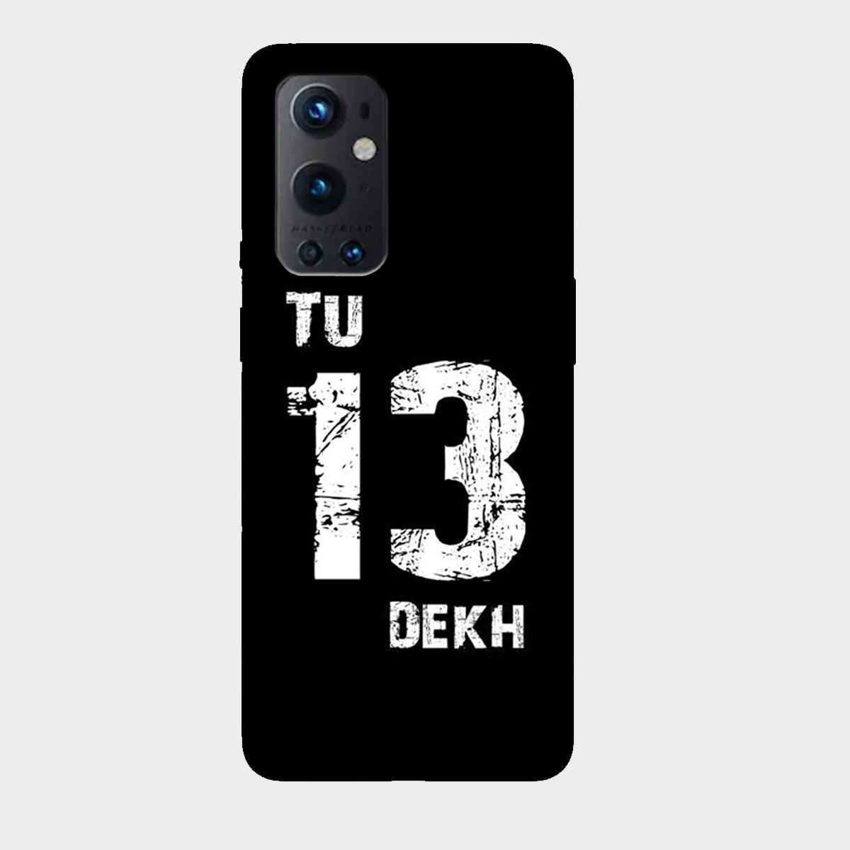 Tu Tera Dekh - Mobile Phone Cover - Hard Case - OnePlus