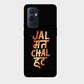 Jal Mat Chal Hat - Mobile Phone Cover - Hard Case - OnePlus