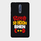 Dilli se Hoon - Mobile Phone Cover - Hard Case