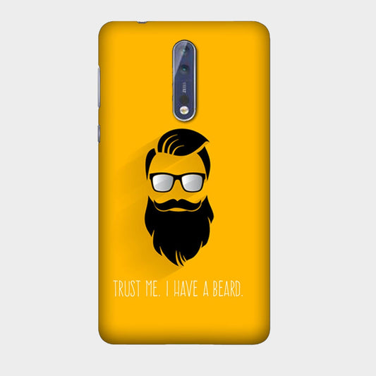 Trust me I Have a Beard - Mobile Phone Cover - Hard Case