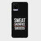 Sweat & Sacrifice - Success - Mobile Phone Cover - Hard Case - Vivo