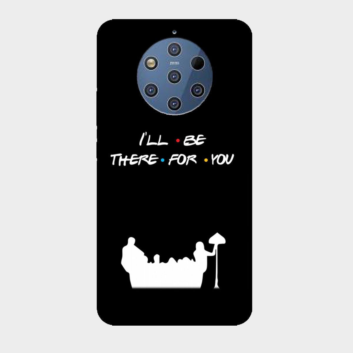 I'll Be There for You - Friends - Mobile Phone Cover - Hard Case