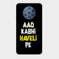 Aao Kabhi Haveli Par - Mobile Phone Cover - Hard Case