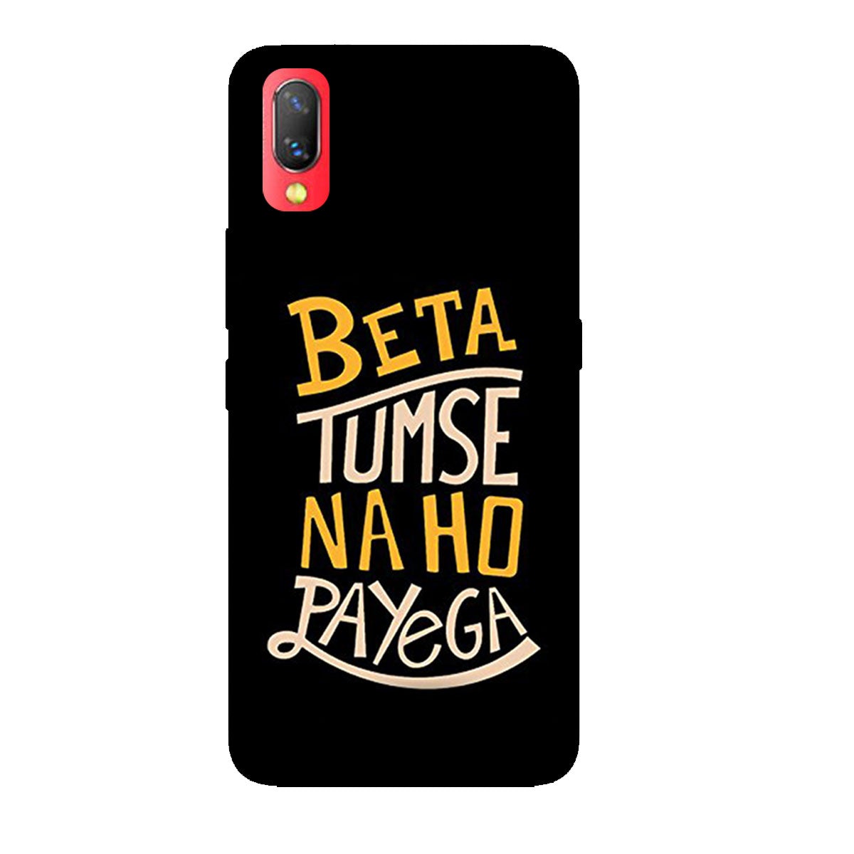 Beta Tumse Na Ho Paayega - Mobile Phone Cover - Hard Case - Vivo